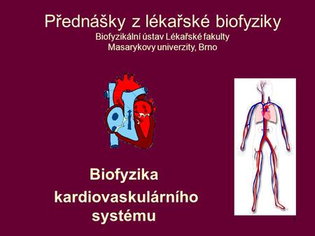 Biofyzika kardiovaskulárního systému