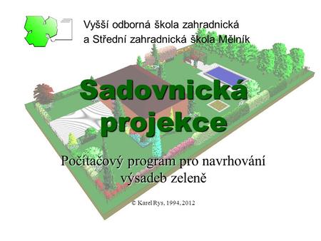 Počítačový program pro navrhování výsadeb zeleně