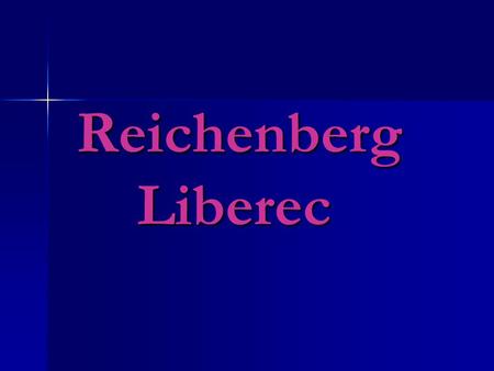 Reichenberg Liberec.
