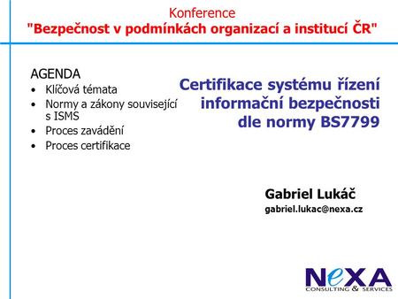 Konference Bezpečnost v podmínkách organizací a institucí ČR