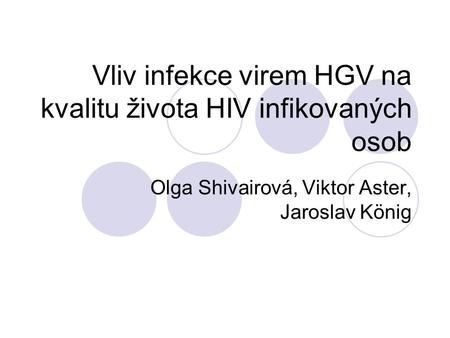 Vliv infekce virem HGV na kvalitu života HIV infikovaných osob