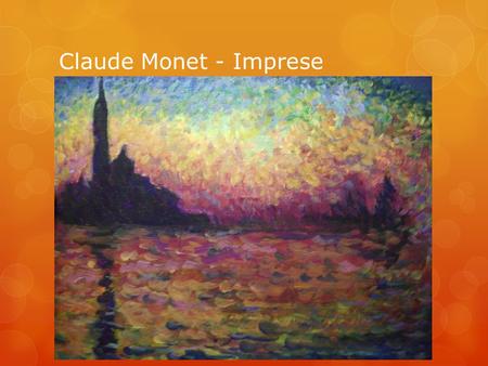 Claude Monet - Imprese.