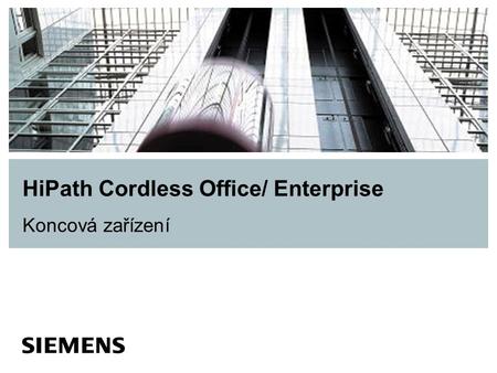 HiPath Cordless Office/ Enterprise Koncová zařízení.