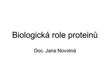 Biologická role proteinů