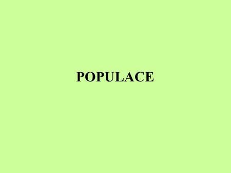 POPULACE.
