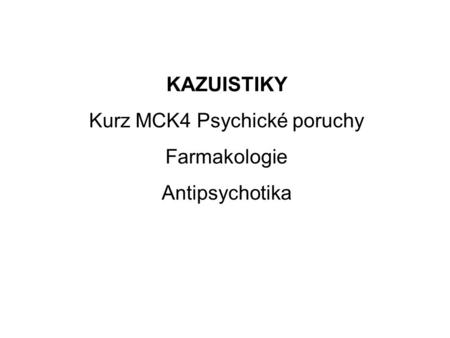 Kurz MCK4 Psychické poruchy