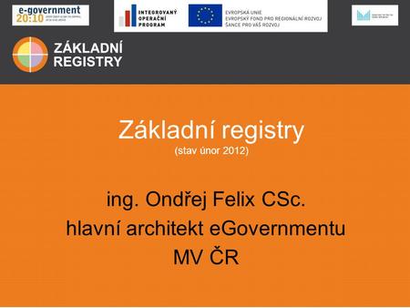 Základní registry (stav únor 2012)