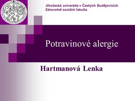 Potravinové alergie Hartmanová Lenka
