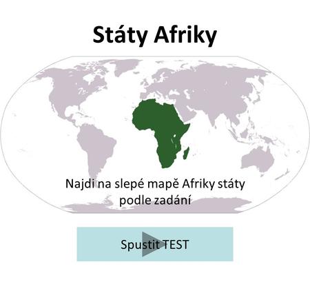 Najdi na slepé mapě Afriky státy podle zadání