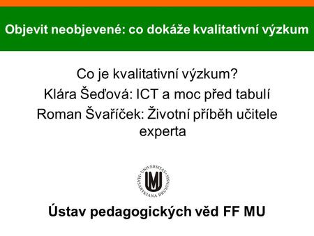 Ústav pedagogických věd FF MU