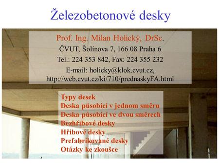 Prof. Ing. Milan Holický, DrSc.
