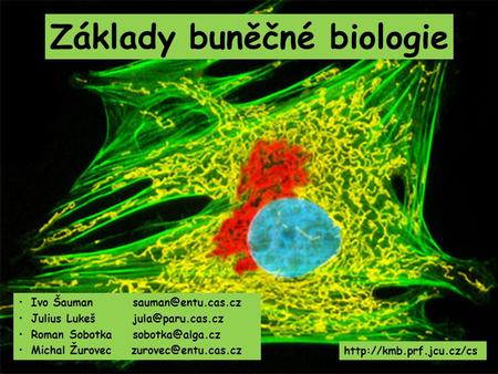 Základy buněčné biologie