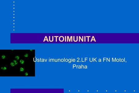 Ústav imunologie 2.LF UK a FN Motol, Praha