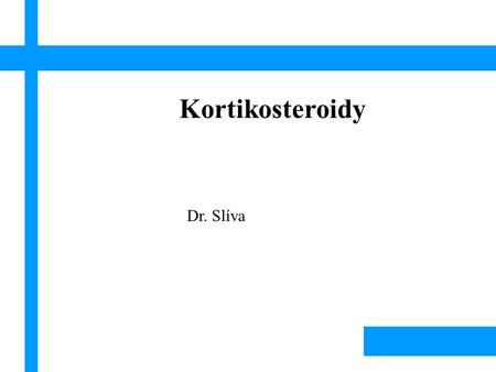 Kortikosteroidy Dr. Slíva.