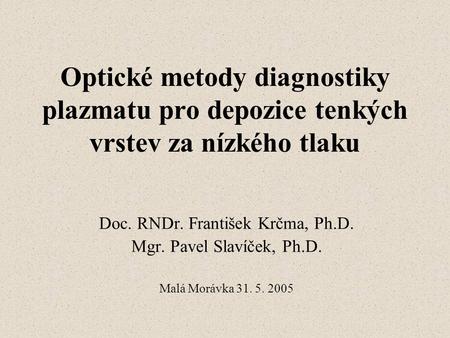 Doc. RNDr. František Krčma, Ph.D.