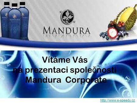 na prezentaci společnosti Mandura Corporate