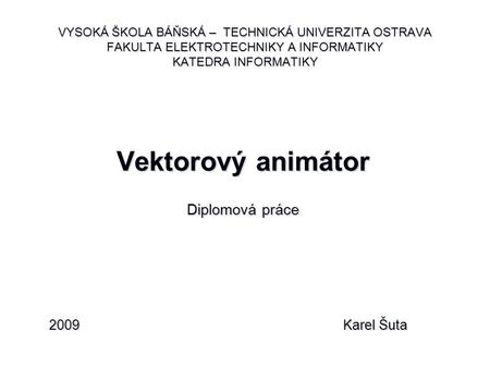 Vektorový animátor Diplomová práce