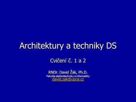 Architektury a techniky DS