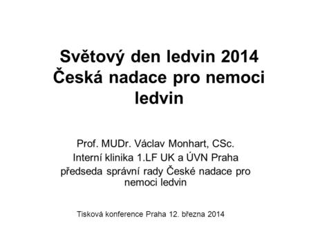 Světový den ledvin 2014 Česká nadace pro nemoci ledvin