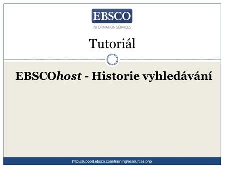Tutoriál EBSCOhost - Historie vyhledávání
