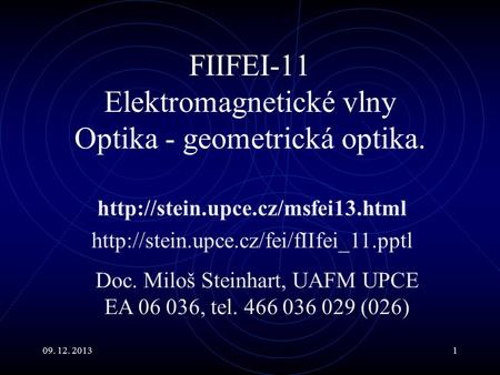 FIIFEI-11 Elektromagnetické vlny Optika - geometrická optika.