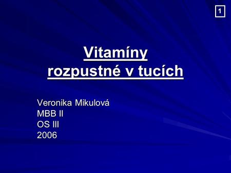 Vitamíny rozpustné v tucích