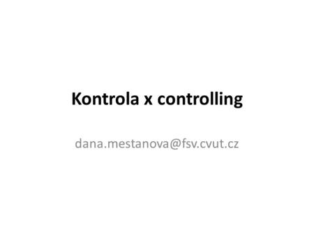 Kontrola x controlling