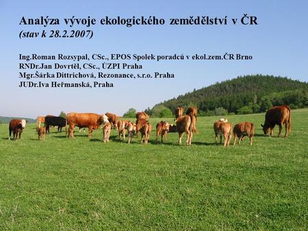 Analýza vývoje ekologického zemědělství v ČR