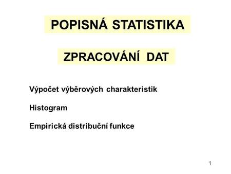 Statistické zpracování dat brno