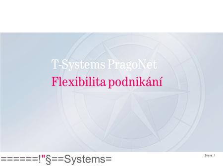 T-Systems PragoNet Flexibilita podnikání