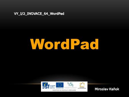 VY_I/2_INOVACE_64_WordPad