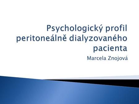 Psychologický profil peritoneálně dialyzovaného pacienta