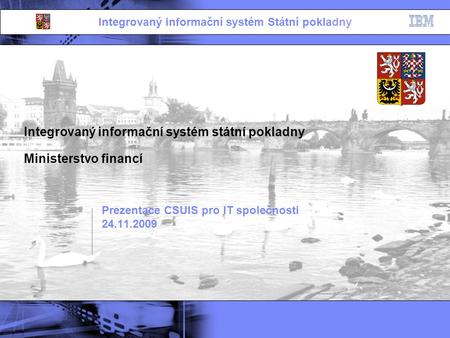 Integrovaný informační systém státní pokladny Ministerstvo financí