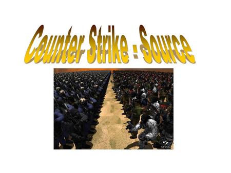 Counter Strike - Source