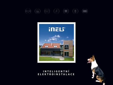 Systém inteligentní elektroinstalace INELS řídí provoz Vašeho domu od regulace vytápění a klimatizace, ovládání osvětlení, rolet a jiných spotřebičů až.