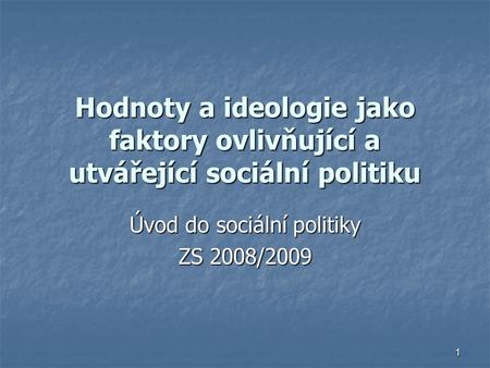 Úvod do sociální politiky ZS 2008/2009