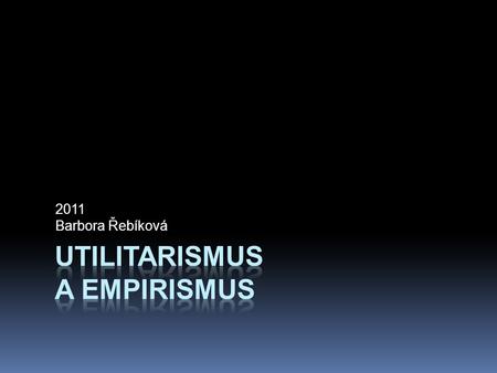 Utilitarismus a empirismus