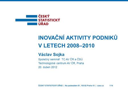 Inovační aktivity podniků v letech 2008–2010
