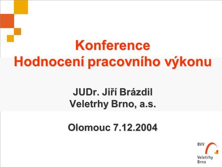 Konference Hodnocení pracovního výkonu JUDr