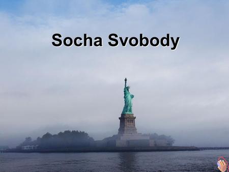 Socha Svobody.