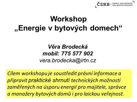 Workshop „Energie v bytových domech“