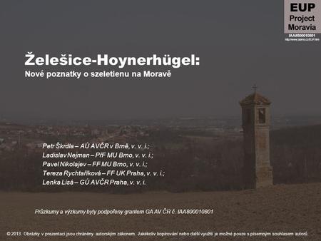 Želešice-Hoynerhügel: Nové poznatky o szeletienu na Moravě