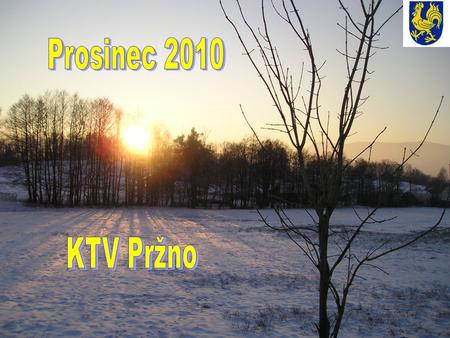 Prosinec 2010 KTV Pržno.