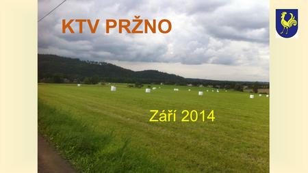 KTV PRŽNO Září 2014.