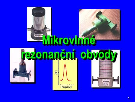 Mikrovlnné rezonanční obvody
