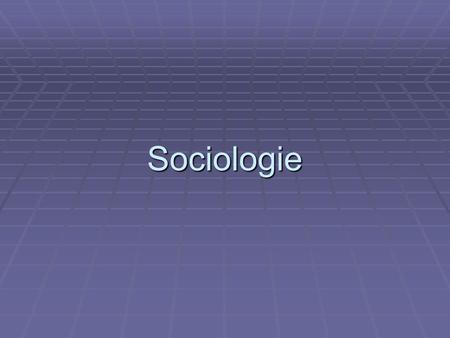 Sociologie.