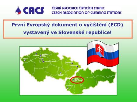 První Evropský dokument o vyčištění (ECD) vystavený ve Slovenské republice!