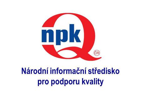 Národní informační středisko pro podporu kvality.