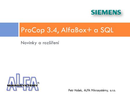 ProCop 3.4, AlfaBox+ a SQL Novinky a rozšíření