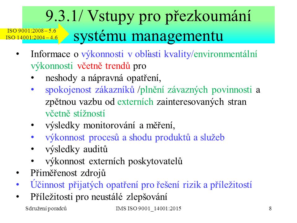 9.3.1/ Vstupy pro přezkoumání systému managementu